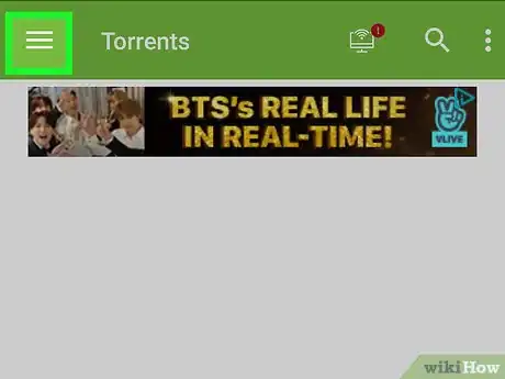 Immagine titolata Increase Download Speed in uTorrent on Android Step 2