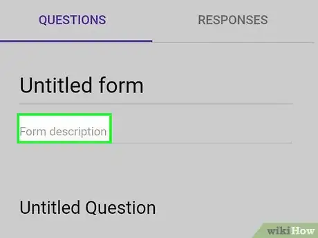 Immagine titolata Create a Google Form on Android Step 4