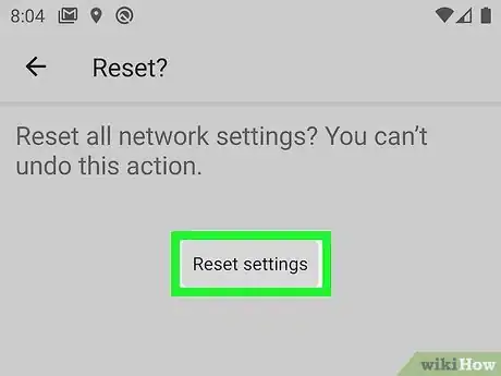 Immagine titolata Reset Network Settings on Android Step 29