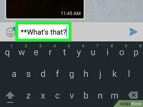 Immagine titolata Type Bold Text on Telegram on Android Step 4